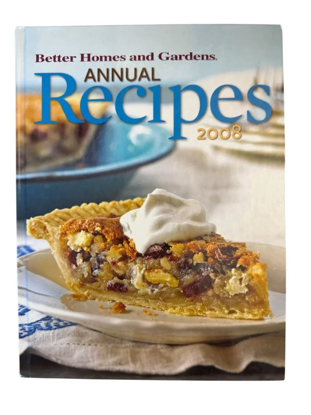Better Homes & Gardens Annual Recipes 2008 Hardcover Cookbook
